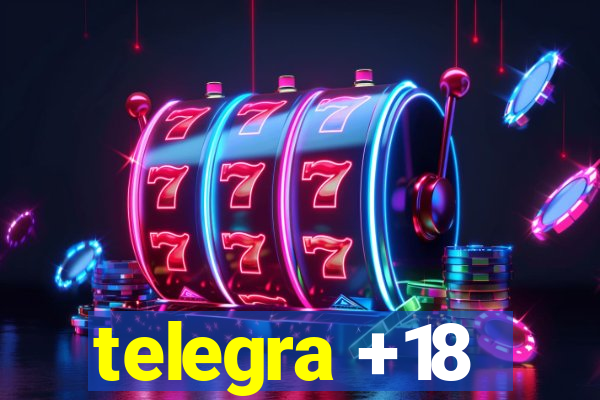 telegra +18